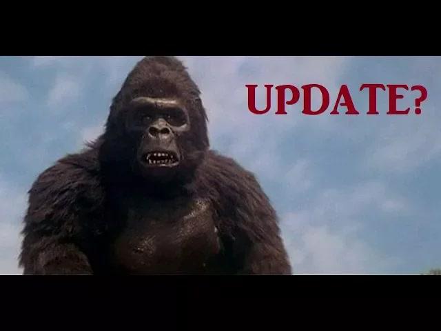 Title card image for video titled NEW KING KONG REVIEW TOMORROW...BUT FIRST A FEW UPDATES! Title card image for video titled NEW KING KONG REVIEW TOMORROW...BUT FIRST A FEW UPDATES!