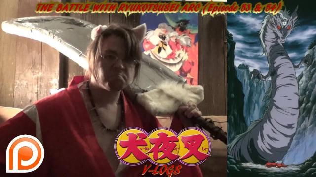Title card image for video titled InuYasha V-Logs - THE BATTLE WITH RYUKOTSUSEI ARC (Episode 53 & 54) SEASON 2 FINALE & UPDATES! Title card image for video titled InuYasha V-Logs - THE BATTLE WITH RYUKOTSUSEI ARC (Episode 53 & 54) SEASON 2 FINALE & UPDATES!