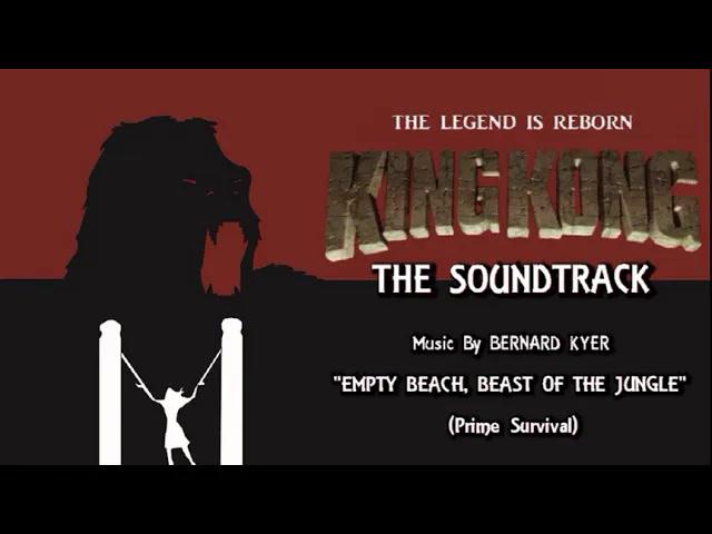 Title card image for video titled 23. Empty Beach, Beast Of The Jungle - KING KONG (2016) Fan Film Soundtrack by Bernard Kyer Title card image for video titled 23. Empty Beach, Beast Of The Jungle - KING KONG (2016) Fan Film Soundtrack by Bernard Kyer