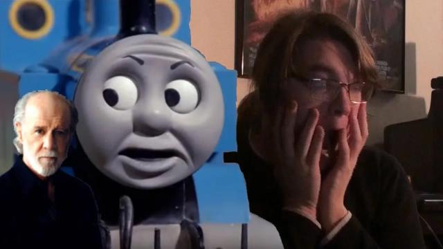 Title card image for video titled GEORGE CARLIN IS AT IT AGAIN! Thomas The Tank Engine Dub Vol.2 Reaction! Title card image for video titled GEORGE CARLIN IS AT IT AGAIN! Thomas The Tank Engine Dub Vol.2 Reaction!