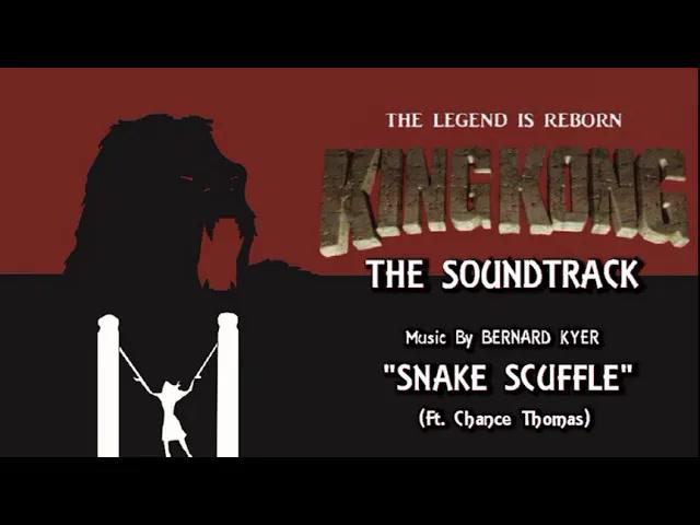 Title card image for video titled 28. Snake Scuffle (Ft. Chance Thomas) KING KONG (2016) Fan Film Soundtrack by Bernard Kyer Title card image for video titled 28. Snake Scuffle (Ft. Chance Thomas) KING KONG (2016) Fan Film Soundtrack by Bernard Kyer