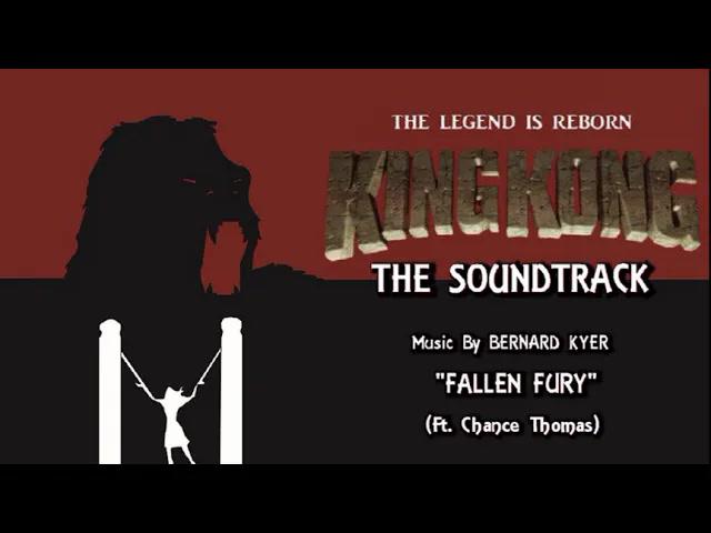 Title card image for video titled 38. Fallen Fury (Ft. Chance Thomas) KING KONG (2016) Fan Film Soundtrack by Bernard Kyer Title card image for video titled 38. Fallen Fury (Ft. Chance Thomas) KING KONG (2016) Fan Film Soundtrack by Bernard Kyer