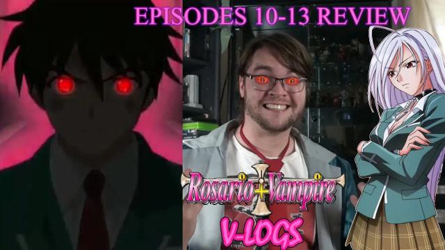 Title card image for video titled Rosario+Vampire Capu2 V-Logs (Episodes 10-13) Review - A DISAPPOINTING RESOLUTION Title card image for video titled Rosario+Vampire Capu2 V-Logs (Episodes 10-13) Review - A DISAPPOINTING RESOLUTION