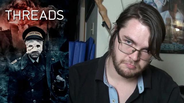 Title card image for video titled Threads (1984) OPENING NIGHT (PATREON REQUEST) ...Too Real, It's Depressing Title card image for video titled Threads (1984) OPENING NIGHT (PATREON REQUEST) ...Too Real, It's Depressing